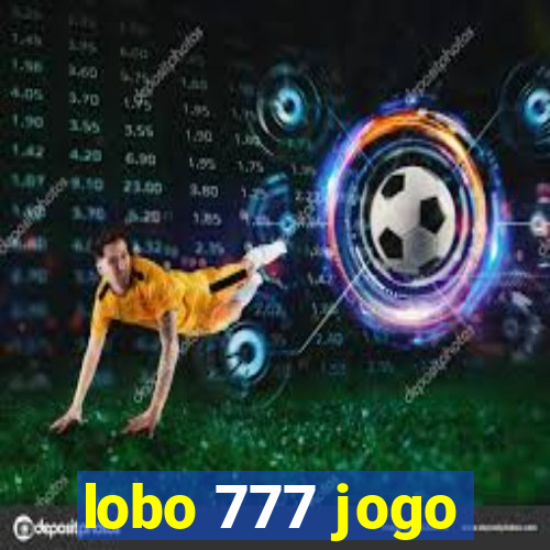 lobo 777 jogo